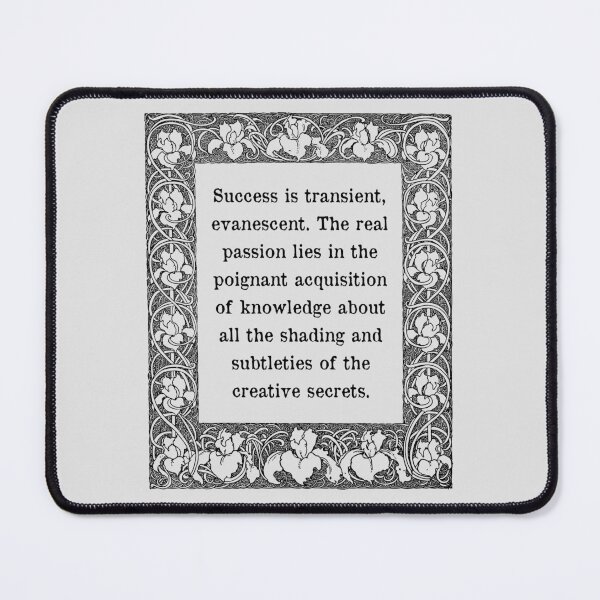 Item preview, Constantin Stanislavski Quote Success is transient, evanescent. The real passion lies in the poignant acquisition of knowledge about all the shading and subtleties of the creative secrets. designed and sold by violet-hope.
