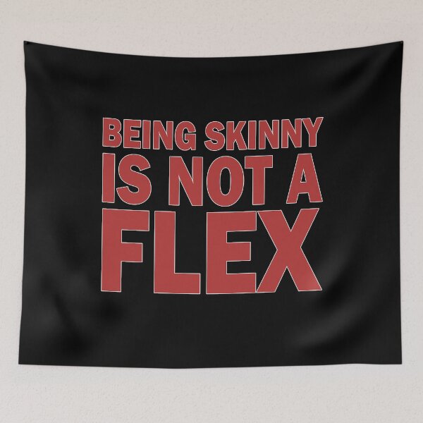 Item preview, Being skinny is not a flex designed and sold by andygiangore.