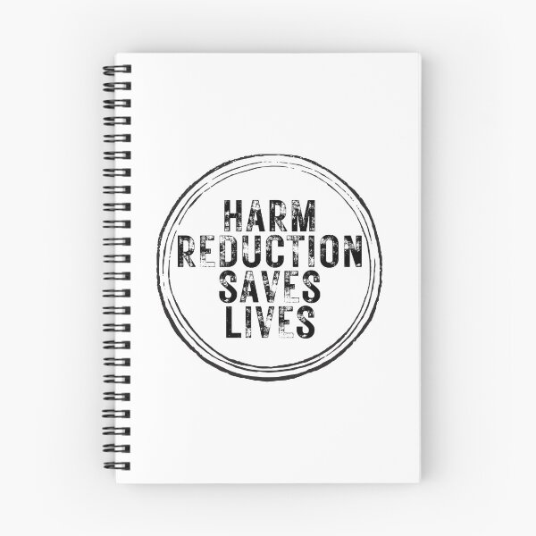 Item preview, Harm Reduction Saves Lives Rustic designed and sold by Absolute-Garlic.