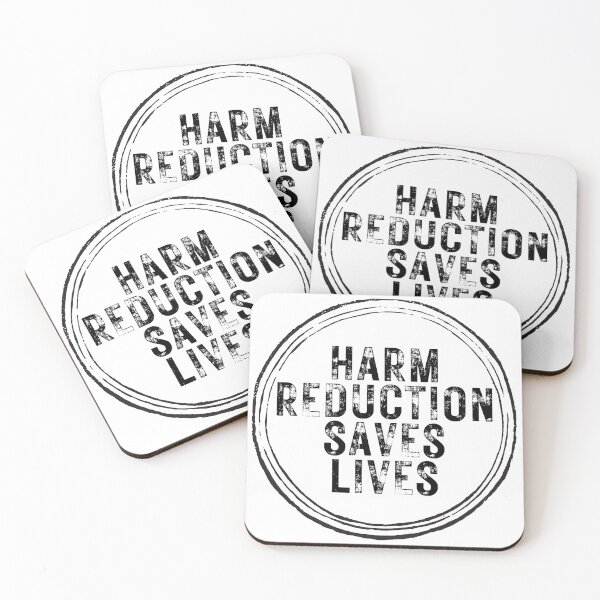 Item preview, Harm Reduction Saves Lives Rustic designed and sold by Absolute-Garlic.