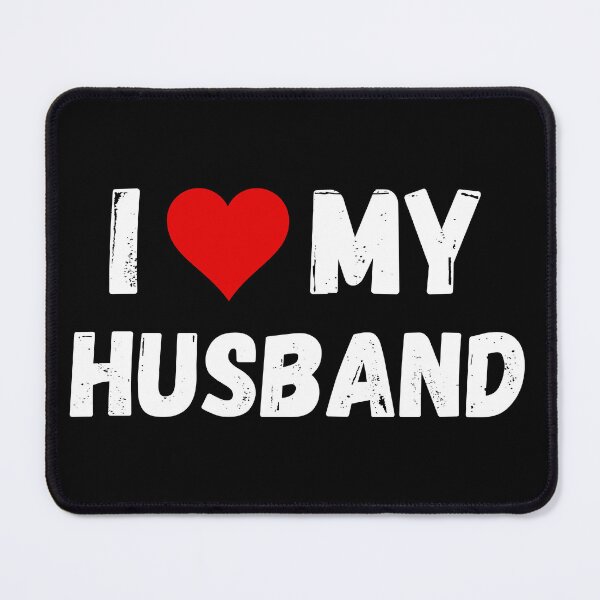 Item preview, I love my husband designed and sold by The Love Quill.
