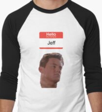 my name is jeff t shirt