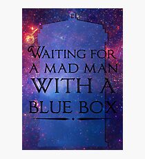 Waiting For A Mad Man With A Blue Box Photographic Print