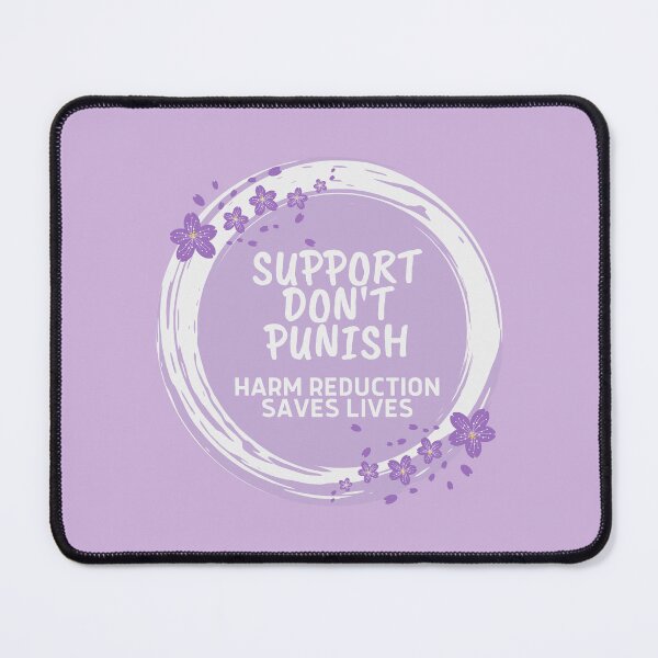 Item preview, Harm Reduction - Support Don't Punish - Purple designed and sold by Absolute-Garlic.
