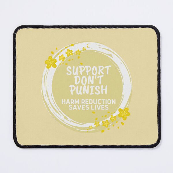Item preview, Harm Reduction - Support Don't Punish - Yellow designed and sold by Absolute-Garlic.
