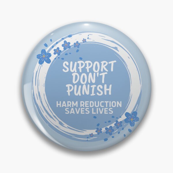 Item preview, Harm Reduction - Support Don't Punish - Blue designed and sold by Absolute-Garlic.
