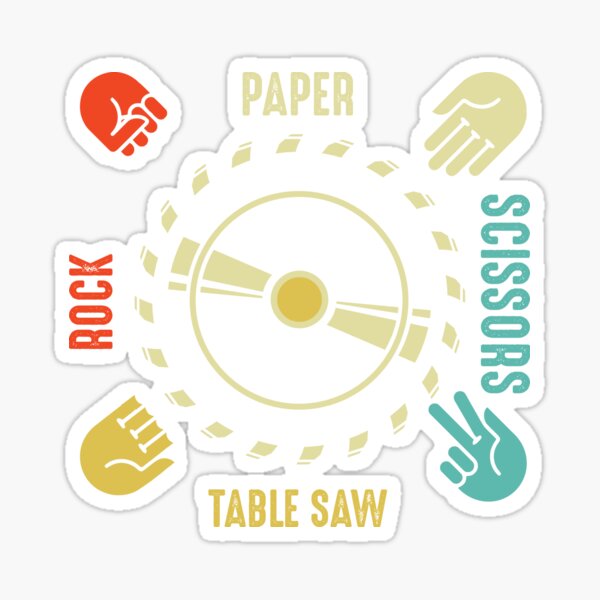 "Funny Rock Paper Scissors Table Saw Carpenter Tools Joke" Sticker by
