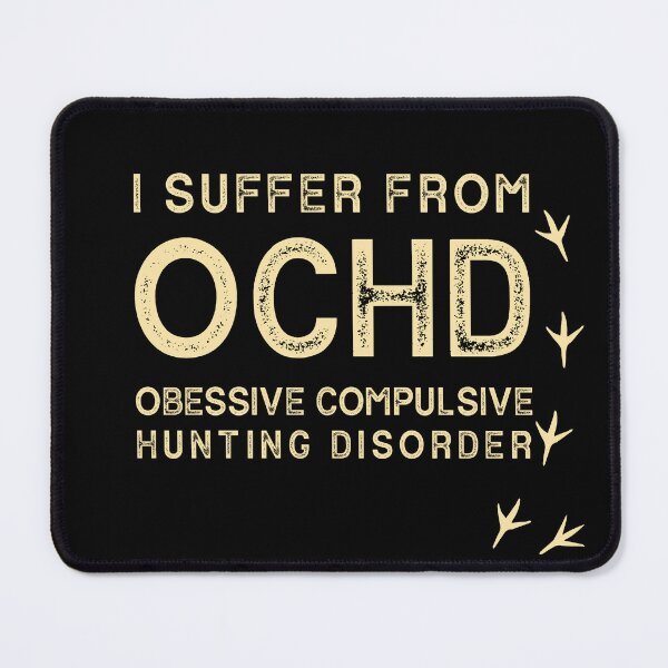 Item preview, I Suffer From OCHD Turkey Hunting designed and sold by trendyzcom.