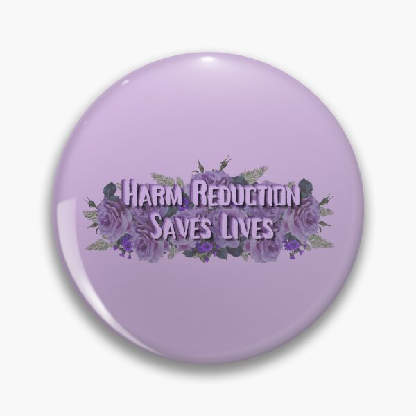 Item preview, Harm Reduction Saves Lives - Purple designed and sold by Absolute-Garlic.