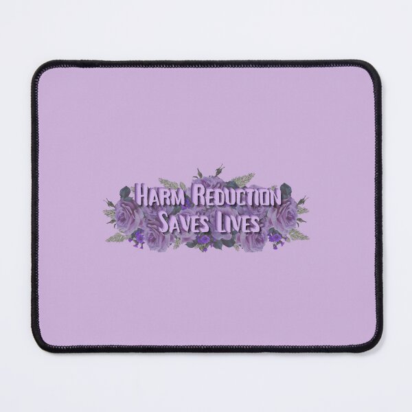 Item preview, Harm Reduction Saves Lives - Purple designed and sold by Absolute-Garlic.
