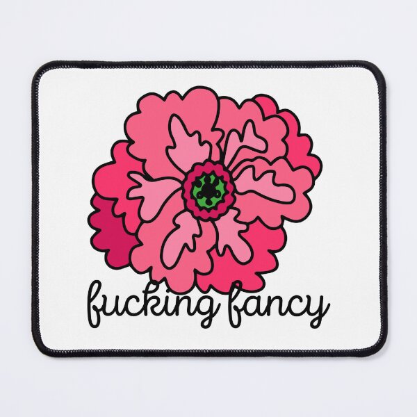 Item preview, Fucking Fancy | Pink Flower designed and sold by The Misadventures of Jo.