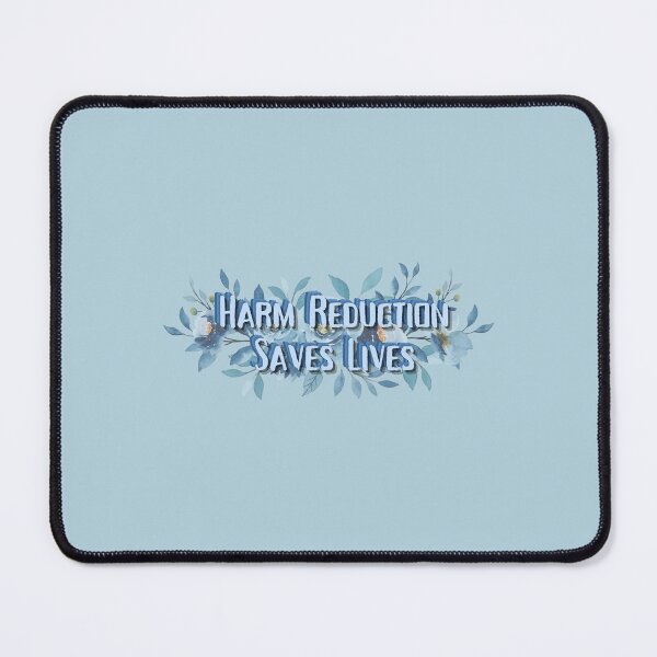 Item preview, Copy of Harm Reduction Saves Lives - Blue designed and sold by Absolute-Garlic.
