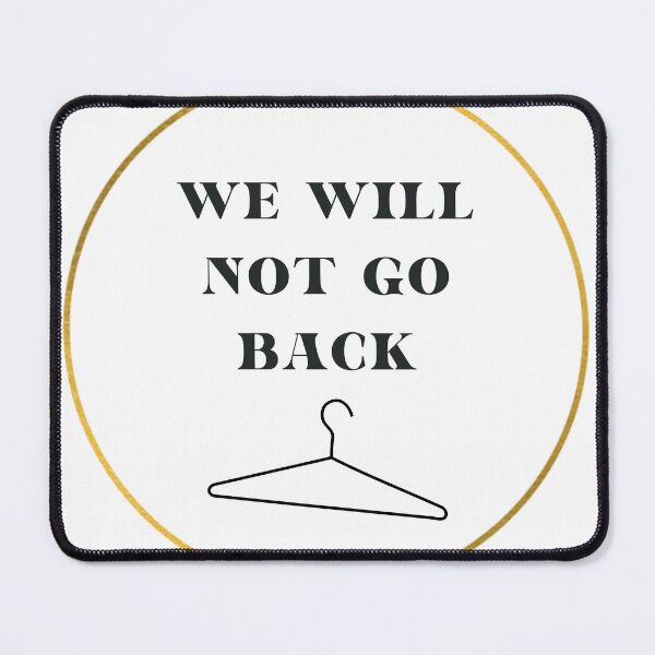 Item preview, we will not go back designed and sold by goblinbabe.