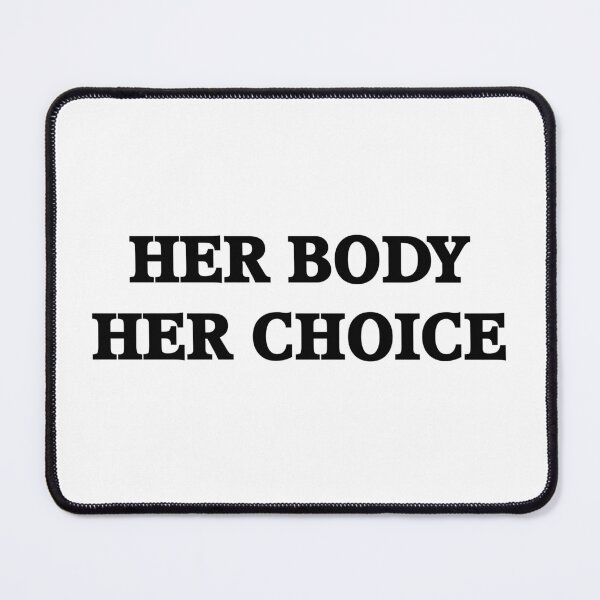 Item preview, Her Body Her Choice black designed and sold by oxoxoxo.