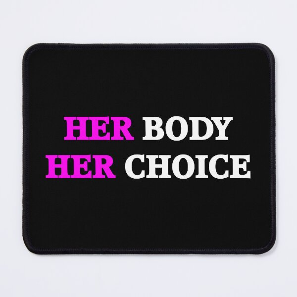 Item preview, Her Body Her Choice white pink designed and sold by oxoxoxo.