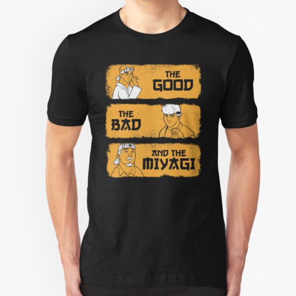 The Good, The Bad, And The Miyagi Slim Fit T-Shirt