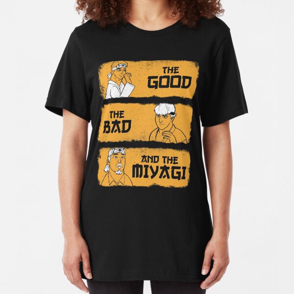 The Good, The Bad, And The Miyagi Slim Fit T-Shirt