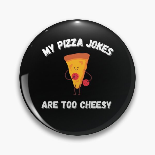Artikelvorschau,  Meine Pizzawitze sind zu kitschig entworfen und verkauft von PacePoint.
