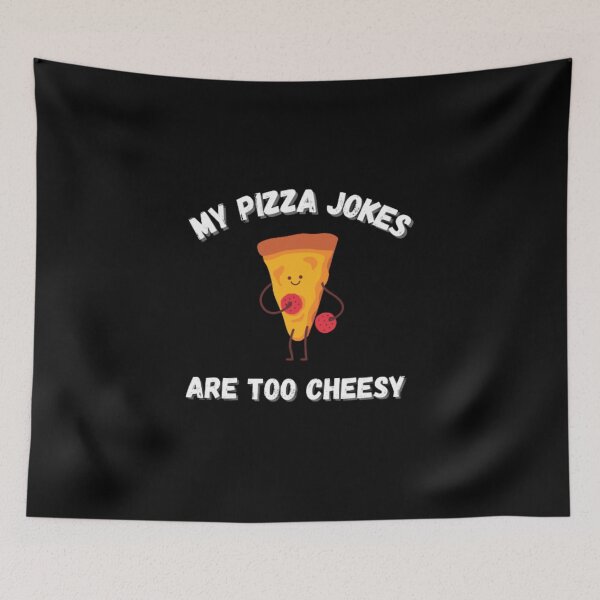 Item preview,  My pizza jokes are too cheesy designed and sold by PacePoint.