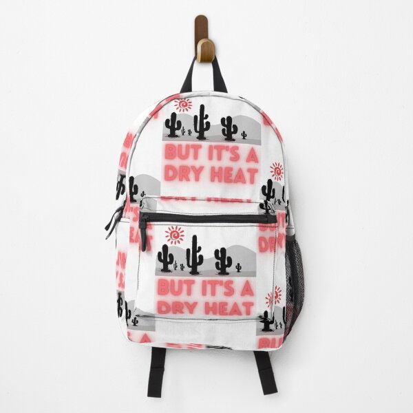 Item preview, But it's a Dry Heat - Lifes Inspirational Quotes designed and sold by MikeMargolisArt.