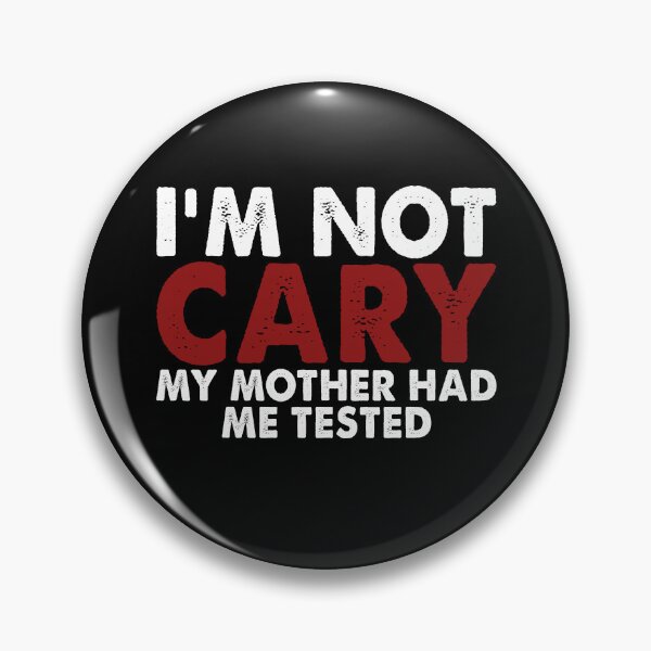 Item preview, I'm not crazy my mother had me tested designed and sold by addylolanden.