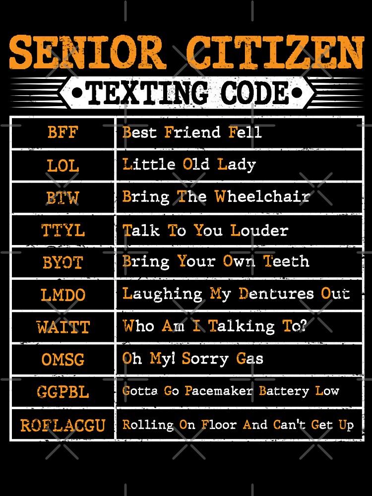 Funny Senior Citizen's Texting Code Fathers Day For Grandpa Shirt