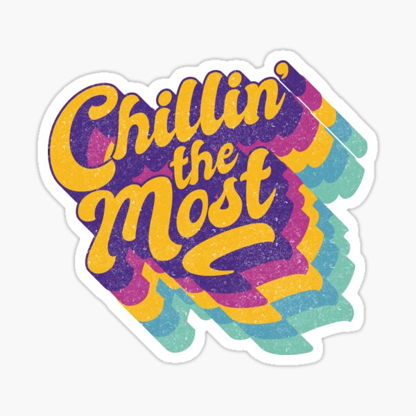 Item preview, Chillin' the Most designed and sold by boec gear.