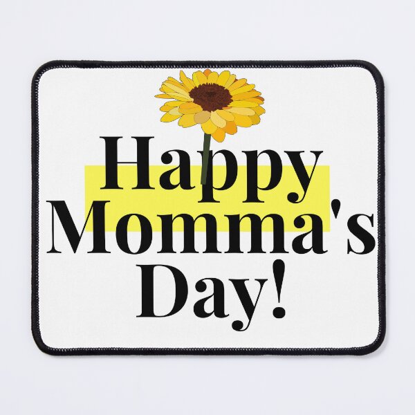 Item preview, Happy Momma's Day! designed and sold by RealArt4u.