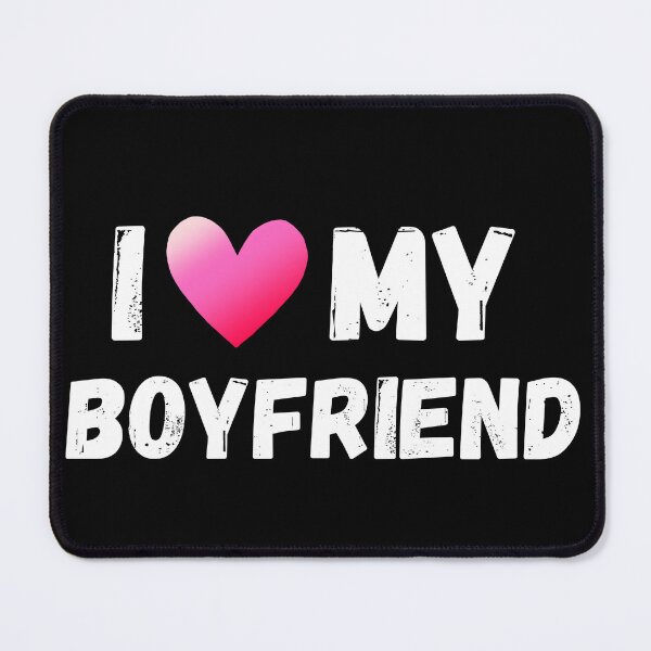 Item preview, I love my boyfriend designed and sold by The Love Quill.