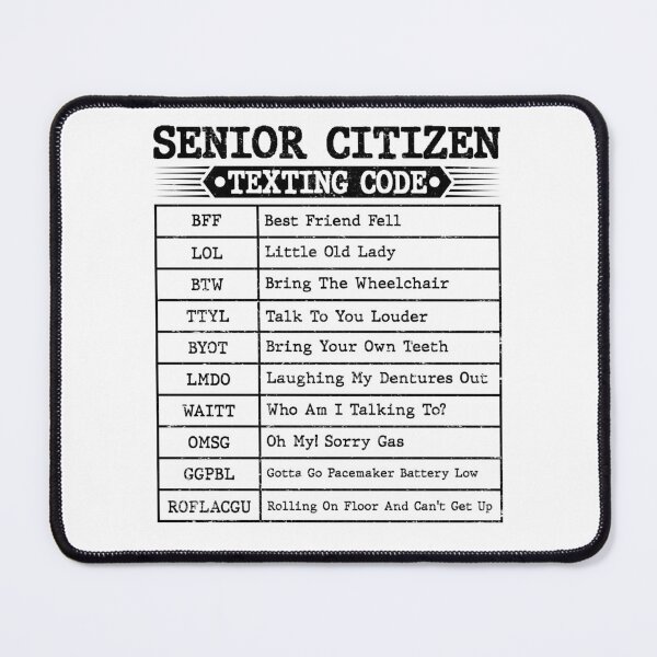Item preview, Funny Senior Citizen's Texting Code For Old People Grandpa designed and sold by Best Designer.