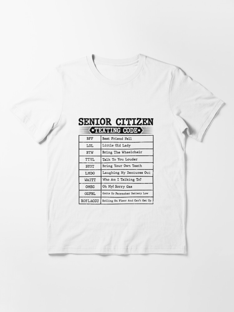 Funny Senior Citizen's Texting Code Fathers Day For Grandpa Shirt