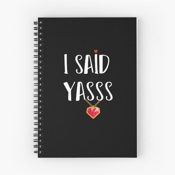 Item preview, I Said Yasss !!!! designed and sold by Aimyashoppy.