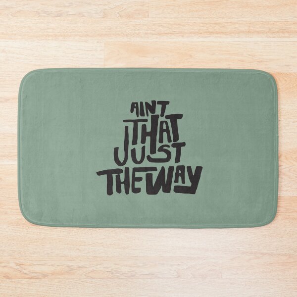 Item preview, Aint that just the way designed and sold by ptaradactyl.