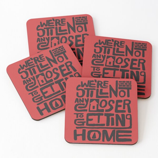 Item preview, We're still not any closer to getting home designed and sold by ptaradactyl.