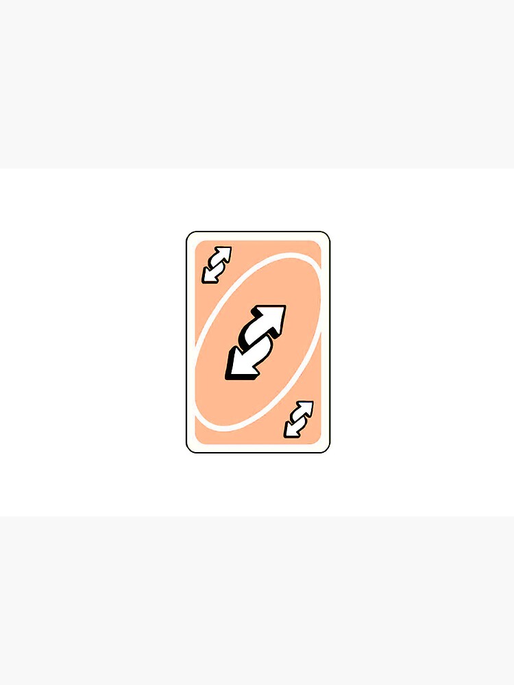 Uno Reverse Card (Rules Images And Meme) - Learning Board