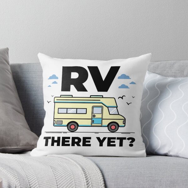 Item preview, RV There Yet? Funny Recreational Vehicle, Motorhome,, Camper, Motor Home designed and sold by EstelleStar.
