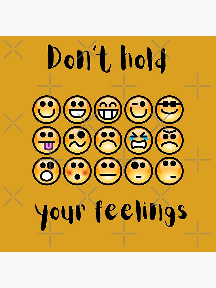 don-t-hold-your-feelings-poster-for-sale-by-papitosplace-redbubble