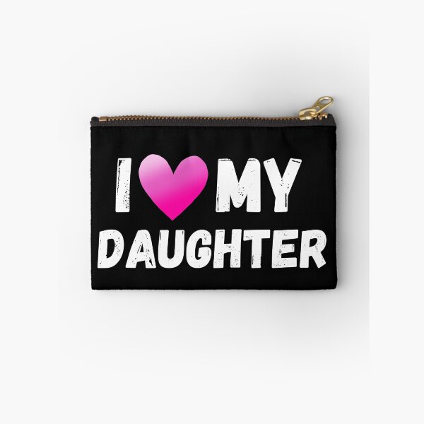 Item preview, I love my daughter designed and sold by The Love Quill.