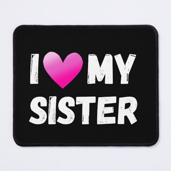 Item preview, I love my sister Gift designed and sold by The Love Quill.