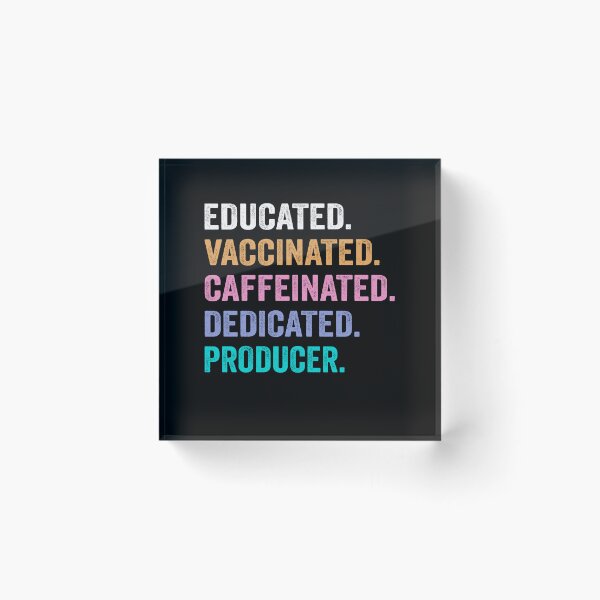 Item preview, Educated Vaccinated Caffeinated Dedicated producer shirt, Funny producer Christmas Gift designed and sold by xlnv.