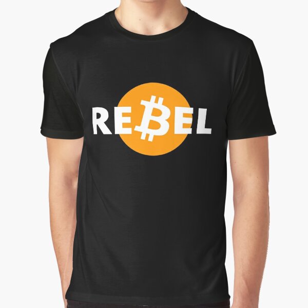 bitcoin rebel - black - crypto bitcoin - crypto art t-shirts graphique