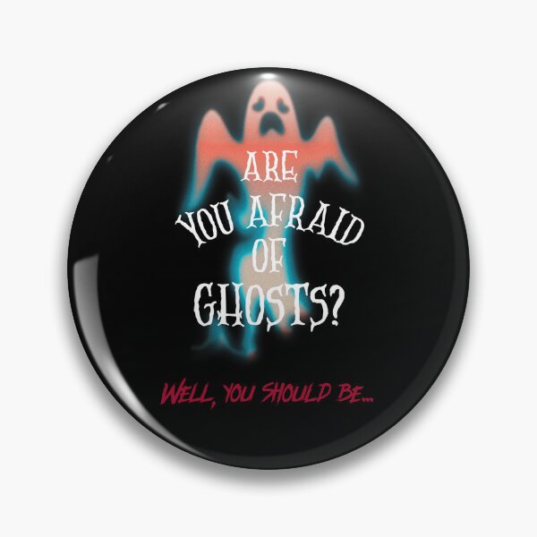 Item preview, Are You Afraid of Ghosts? Well, You Should Be... ghost hunting / Halloween designed and sold by InsultTees.