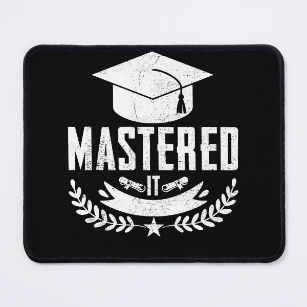 Item preview, Funny Mastered It Master Degree College Graduation Class  designed and sold by Best Designer.