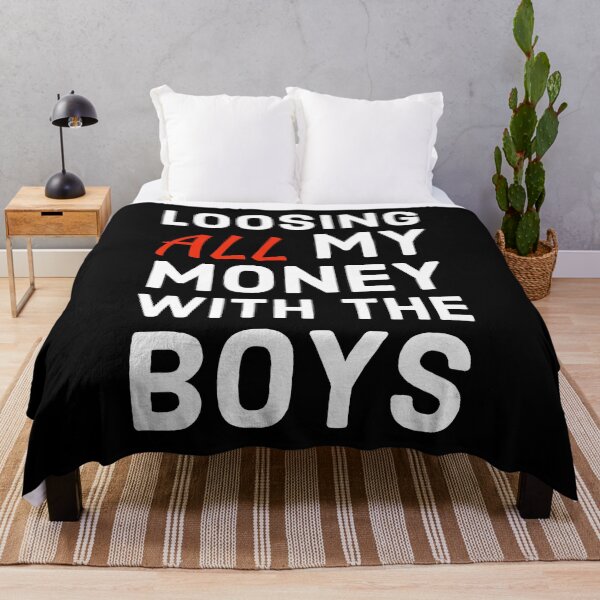 Item preview, loosing all my money with the boys designed and sold by marjard.