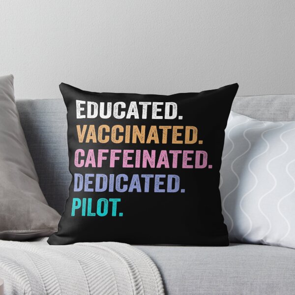Item preview, Educated Vaccinated Caffeinated Dedicated pilot shirt, Funny pilot Christmas Gift designed and sold by xlnv.
