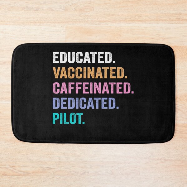 Item preview, Educated Vaccinated Caffeinated Dedicated pilot shirt, Funny pilot Christmas Gift designed and sold by xlnv.