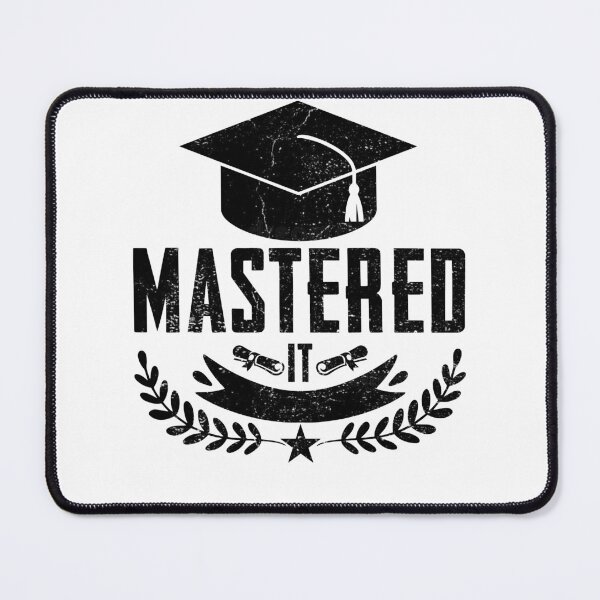 Item preview, Funny Mastered It Master Degree College Graduation Class designed and sold by Best Designer.