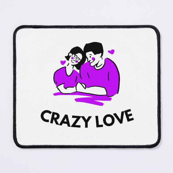 Item preview, Crazy Love designed and sold by PurpleTank.