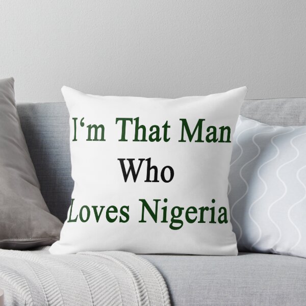 Item preview, I'm That Man Who Loves Nigeria  designed and sold by supernova23.
