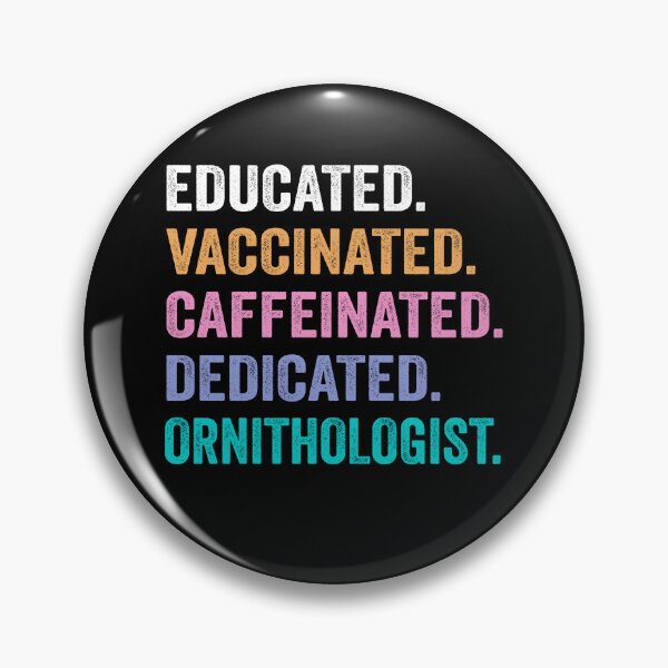 Item preview, Educated Vaccinated Caffeinated Dedicated ornithologist shirt, Funny ornithologist Christmas Gift designed and sold by xlnv.